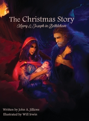 The Christmas Story by John a. Jillions