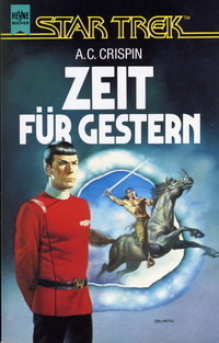 Zeit für Gestern by A.C. Crispin