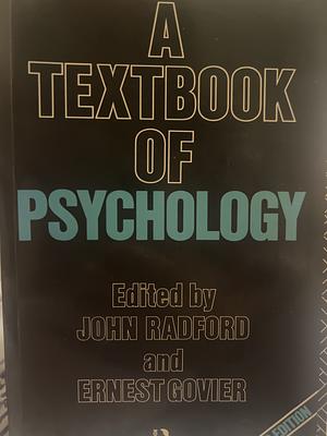 A Textbook of Psychology by Ernest Govier, John Radford