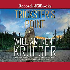 Trickster's Point by William Kent Krueger