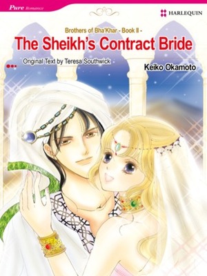 The Sheikh's Contract Bride by Teresa Southwick, Keiko Okamoto