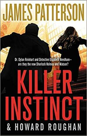 Killer Instinct by Howard Roughan, James Patterson
