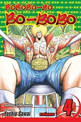 Bobobo-bo Bo-bobo, Vol. 4 by Yoshio Sawai