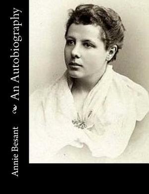 An Autobiography by Annie Besant