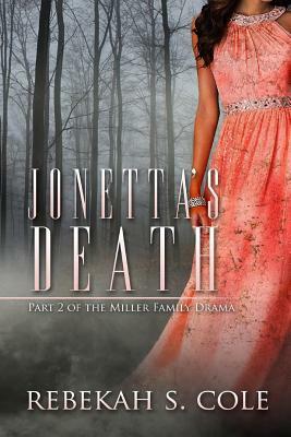 Jonetta's Death by Rebekah S. Cole