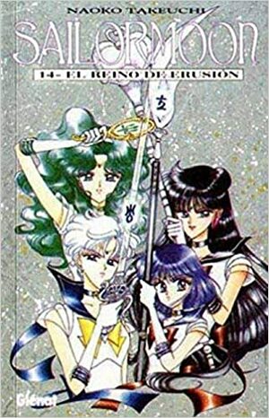 Sailormoon 14: El Reino de Erusión by Naoko Takeuchi