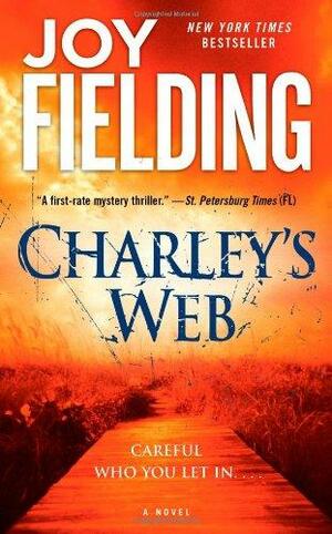 Charley's Web by Joy Fielding