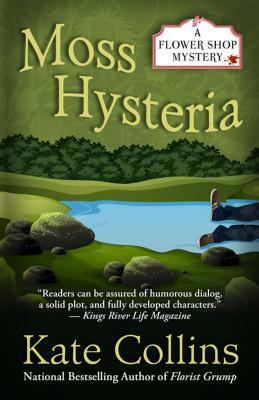 Moss Hysteria by Kate Collins