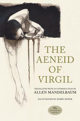 The Aeneid of Virgil, 35th Anniversary Edition by Virgil