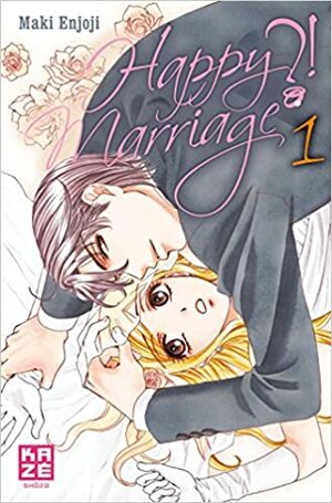 Happy Marriage ?!, tome 1 by Maki Enjōji