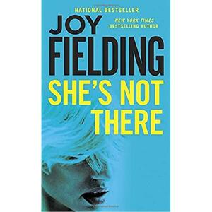 She's Not There by Joy Fielding