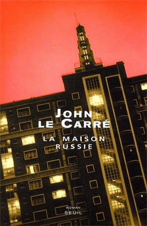 La Maison Russie by John le Carré