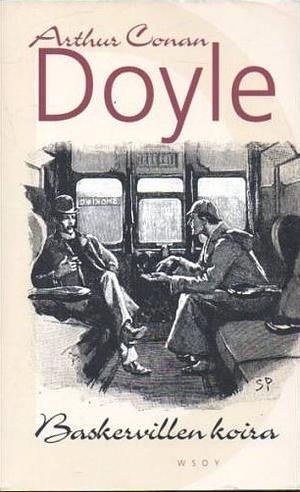 Baskervillen koira by Arthur Conan Doyle