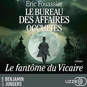 Le Fantôme du Vicaire by Eric Fouassier