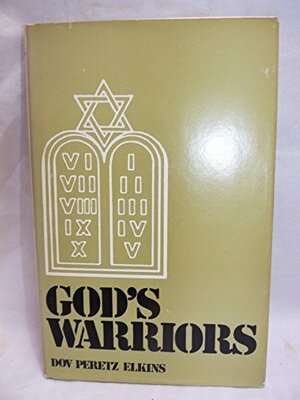 God's Warriors by Dov Peretz Elkins
