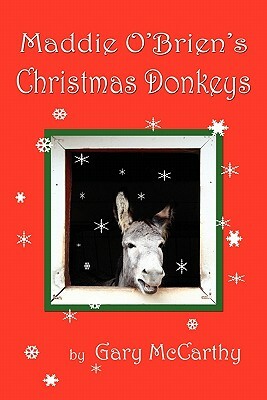 Maddie O'Brien's Christmas Donkeys by Laura Ashton, Gary McCarthy