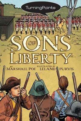Sons of Liberty by Marshall Poe