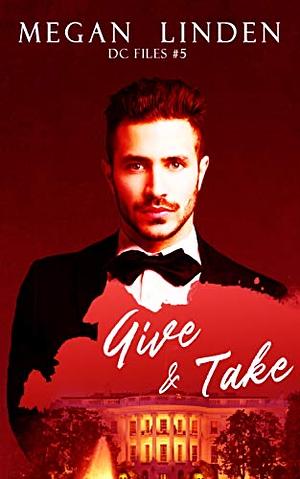 Give and Take by Megan Linden