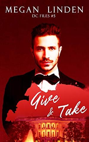 Give and Take by Megan Linden