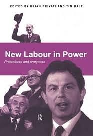 New Labour in Power: Precedents and Prospects by Brian Brivati