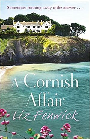 A Cornish Affair by Liz Fenwick