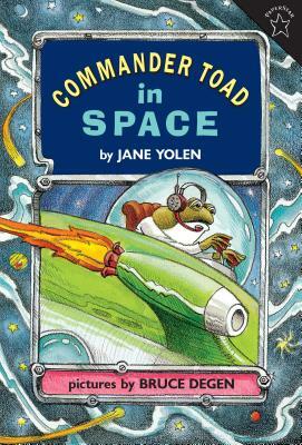 Commander Toad in Space by Jane Yolen