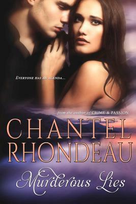 Murderous Lies by Chantel Rhondeau