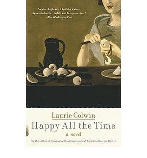 Happy All the Time (Vintage contemporaries) (Paperback) - Common by Laurie Colwin, Laurie Colwin