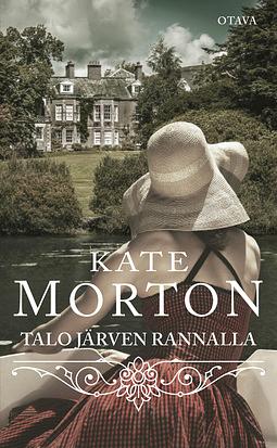 Talo järven rannalla by Kate Morton