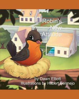 Robin's New Attitude by Dawn Elliott