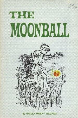 The Moonball by Jane Paton, Ursula Moray Williams