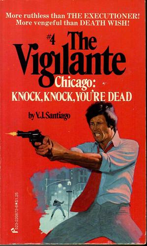 Chicago, Knock, Knock, You're Dead by V. J. Santiago