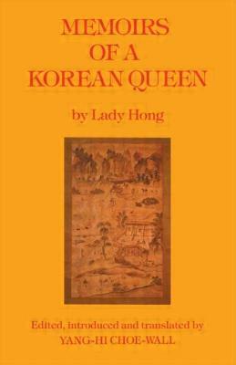 Memoirs of a Korean Queen by Hong