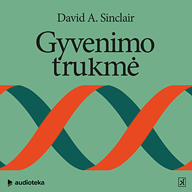 Gyvenimo trukmė by David A. Sinclair