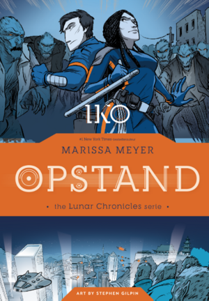 Iko. Opstand by Stephen Gilpin, Marissa Meyer