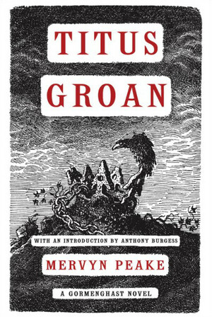 Titus Groan by Mervyn Peake