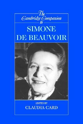 The Cambridge Companion to Simone de Beauvoir by 