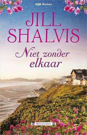 Niet zonder elkaar by Jill Shalvis