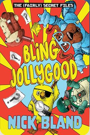 Bling Jollygood by Nick Bland