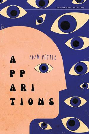 Apparitions by Adam Pottle