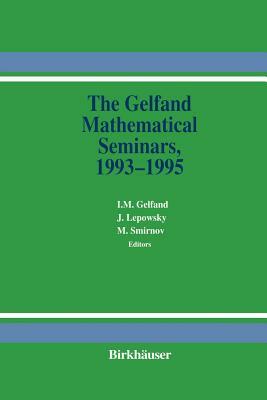 The Gelfand Mathematical Seminars, 1993-1995 by 