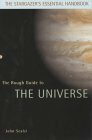 The Rough Guide to the Universe: The Stargazer's Essential Handbook by John Scalzi