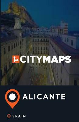 City Maps Alicante Spain by James McFee