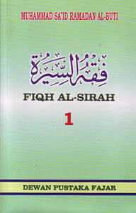 Fiqh Al-Sirah 1 by Mohd Darus Sanawi, محمد سعيد رمضان البوطي