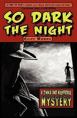 So Dark the Night by Cliff Burns