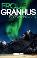 Forsvinningen by Frode Granhus