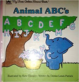 Animal Abc's by Denise Lewis Patrick