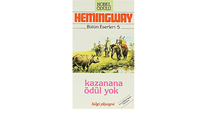 Kazanana Ödül Yok by Ernest Hemingway