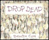 Drop Dead by Babette Cole