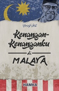 Kenangan-Kenanganku di Malaya by Hamka
